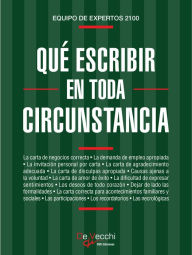 Title: Qué escribir en toda circunstancia, Author: Equipo de Expertos 2100