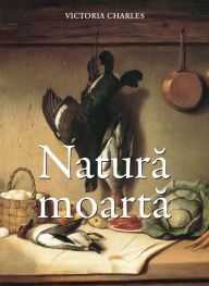 Title: Natura moarta, Author: Victoria Charles