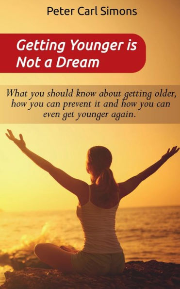 Getting Younger is Not a Dream