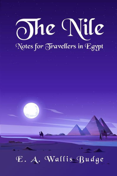 The Nile - Notes for Travellers in Egypt