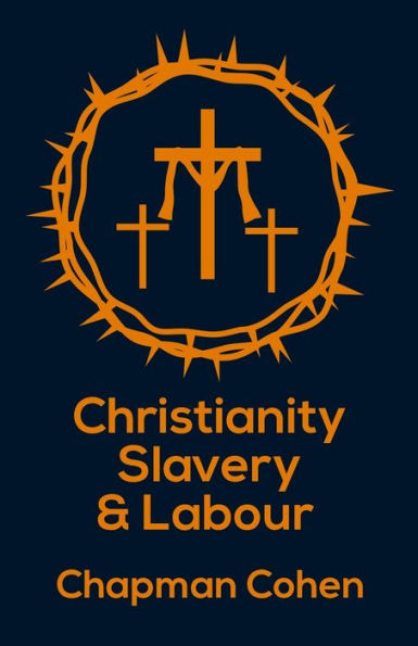 Chistianity Slavery and Labour