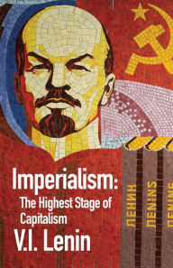 Title: Imperialism the Highest Stage of Capitalism, Author: By Vladimir Ilich Lenin