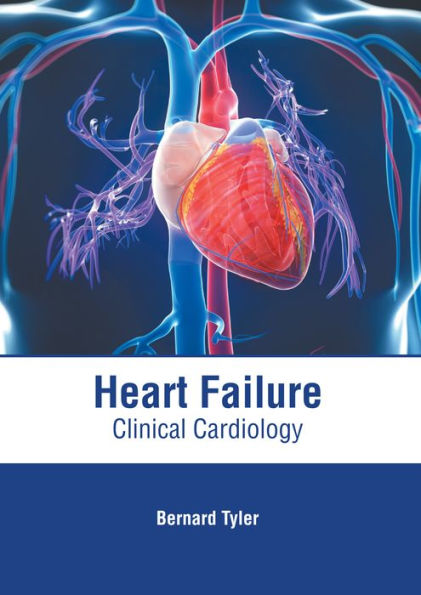 Heart Failure: Clinical Cardiology