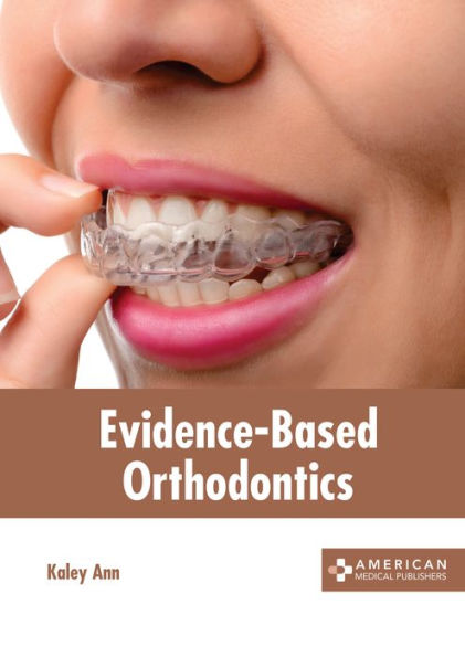 Evidence-Based Orthodontics