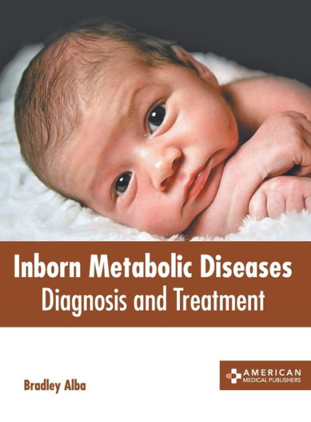 Inborn Metabolic Diseases: Diagnosis and Treatment