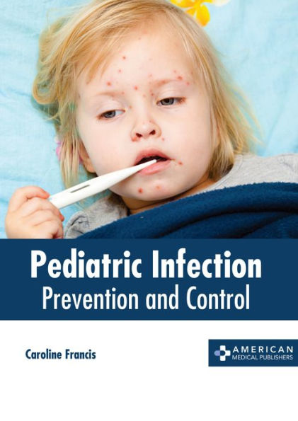 Pediatric Infection: Prevention and Control