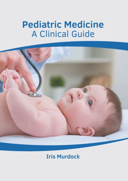 Pediatric Medicine: A Clinical Guide