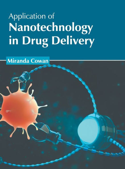 Application of Nanotechnology in Drug Delivery