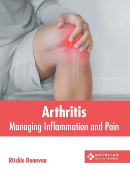 Arthritis: Managing Inflammation and Pain