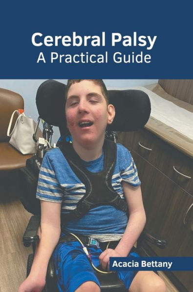 Cerebral Palsy: A Practical Guide