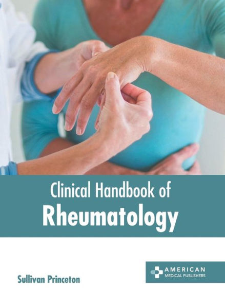 Clinical Handbook of Rheumatology