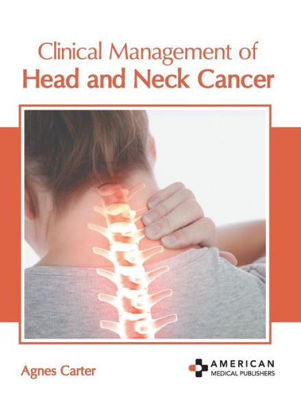 Clinical Management of Head and Neck Cancer
