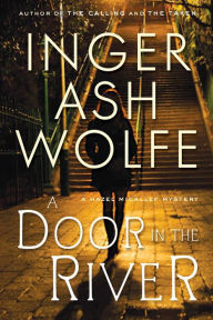 Title: A Door in the River: A Hazel Micallef Mystery, Author: Inger Ashe Wolfe