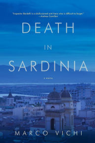 Title: Death in Sardinia, Author: Marco Vichi
