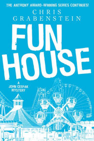 Fun House (John Ceepak Series #7)
