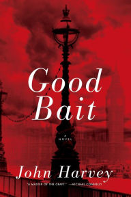 Title: Good Bait, Author: John Harvey