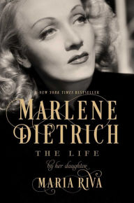 Title: Marlene Dietrich, Author: Maria Riva