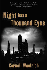 Title: Night Has a Thousand Eyes, Author: Cornell Woolrich