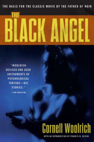 Title: The Black Angel, Author: Cornell Woolrich