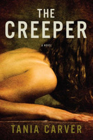 Title: The Creeper, Author: Tania Carver