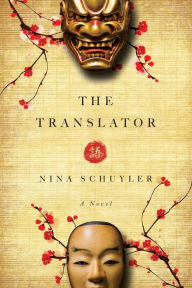 Title: The Translator, Author: Nina Schuyler