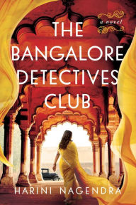 Title: The Bangalore Detectives Club, Author: Harini Nagendra