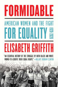 Textbook ebook free download pdf Formidable: American Women and the Fight for Equality: 1920-2020