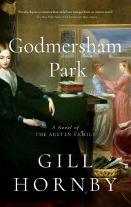 Download german audio books Godmersham Park: A Novel of the Austen Family by Gill Hornby, Gill Hornby (English literature) 9781639362585