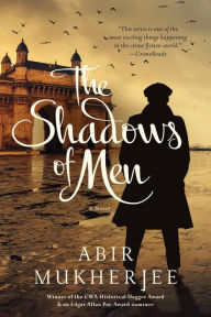 Ebooks download The Shadows of Men: A Novel (English Edition) by Abir Mukherjee, Abir Mukherjee ePub MOBI