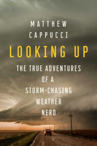 Downloading audio books onto ipod nano Looking Up: The True Adventures of a Storm-Chasing Weather Nerd