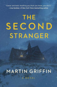 Ebook for banking exam free download The Second Stranger: A Novel 9781639364879 by Martin Griffin (English Edition)