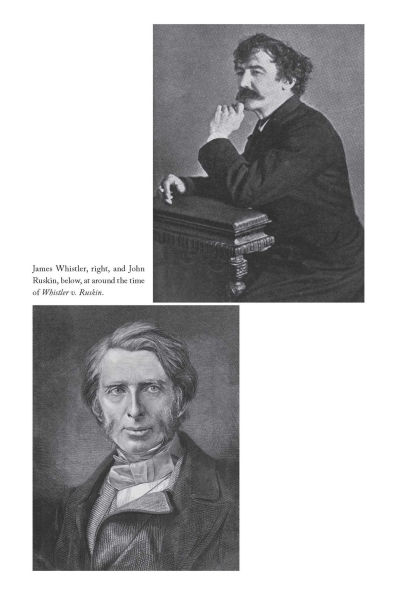Falling Rocket: James Whistler, John Ruskin, and the Battle for Modern Art