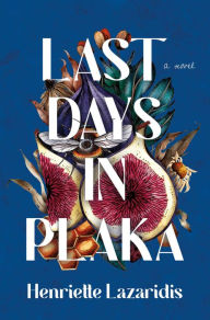 Pda-ebook download Last Days in Plaka: A Novel  9781639365616