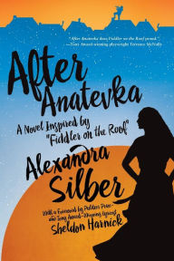 Title: After Anatevka, Author: Alexandra Silber