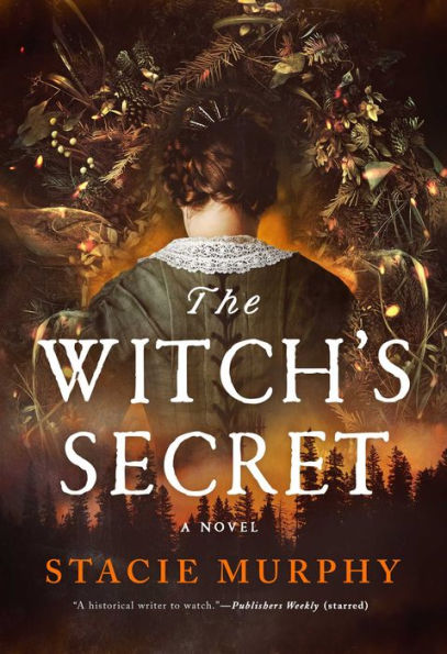 The Witch's Secret: A Novel