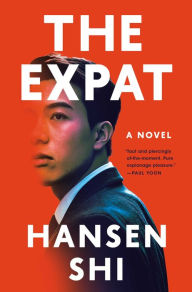 Audio textbooks free download The Expat: A Novel PDF MOBI by Hansen Shi