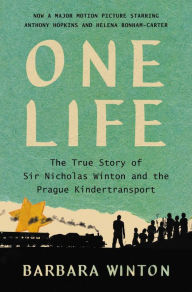 Free ebook downloads textbooks One Life: The True Story of Sir Nicholas Winton and the Prague Kindertransport