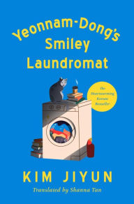 Mobi format books free download Yeonnam-Dong's Smiley Laundromat: A Novel (English literature)