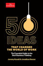 50 Ideas that Changed the World of Work