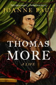 Free bookworm download for mobile Thomas More: A Life in English 9781639368792 by Joanne Paul