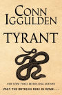 Tyrant: A Novel