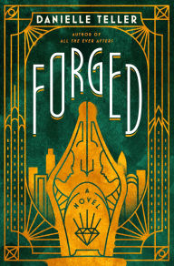 Title: Forged: A Novel, Author: Danielle Teller