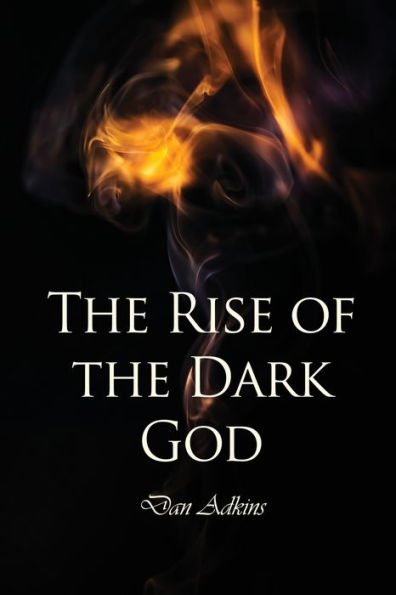 the Rise of Dark God