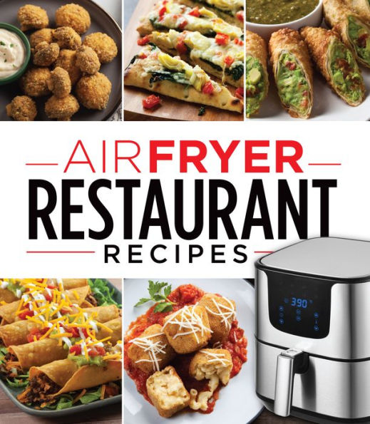 Air Fryer Restaurant Recipes