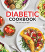 Diabetic Cookbook: The New Way to Eat