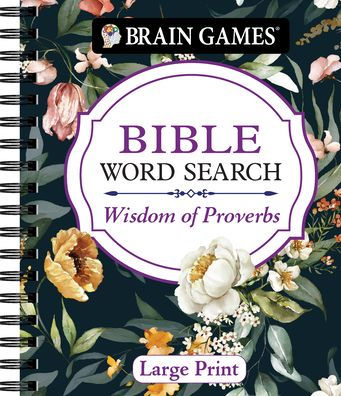 Brain Games Large Print Bible Word Search Wisdom of Proverbs