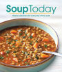 Soup Today: Hearty Selections for Every Day of the Week