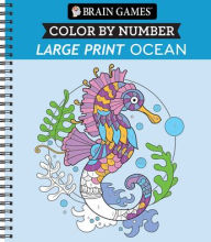 Free amazon books to download for kindle Brain Games - Color by Number - Large Print: Ocean 9781639387427 in English by Publications International Ltd, New Seasons, Brain Games