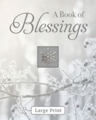 Title: A Book of Blessings - Large Print (Deluxe Prayer Book), Author: Publications International Ltd