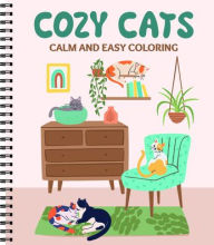 Title: Calm and Easy Coloring: Cozy Cats, Author: New Seasons